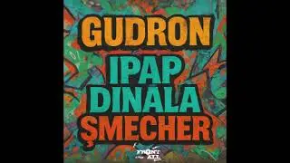 Gudron - Fas' neata