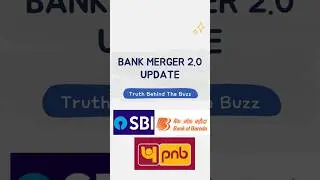 PSB Merger 2.0? The Truth Behind Merger Buzz