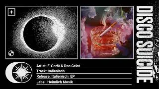 E-Ger&auml;t & Dan Celot - Italienisch [Heimlich Musik]