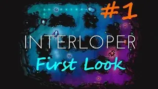 First Look - Interloper - Ep. 1 - Practice AI Can't Touch Dis!