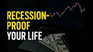 10 Smart Money Moves to Recession-Proof Your Life