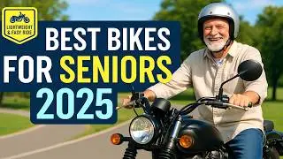 Top 8 Lightweight & Comfortable Motorcycles For Seniors In 2025