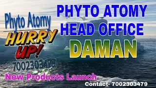 Phyto Atomy Office Daman || Phytomi || 7002303479