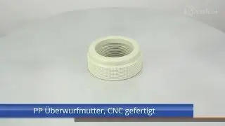 PP &Uuml;berwurfmutter, CNC gefertigt