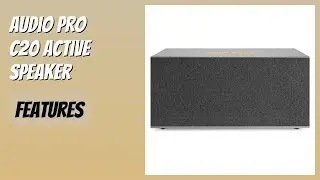 REVIEW (2026): Audio Pro C20 Active Speaker. Features