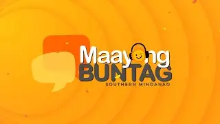 LIVE! Maayong Buntag Southern Mindanao | January 22, 2026