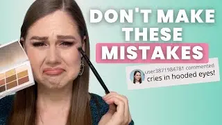 Hooded Eyes Dos and Donts | Don't make these mistakes!