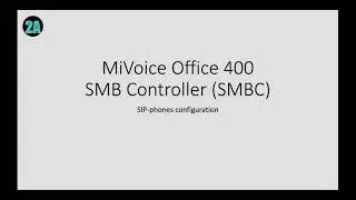 MiVoice Office 400 SMB Controller - SIP phones configuration