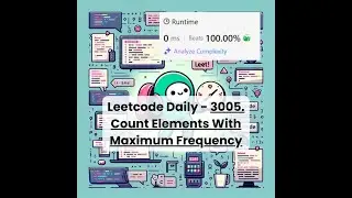 3005. Count Elements With Maximum Frequency [Easy] | Leetcode Daily | 9-21-25