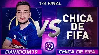 DAVIDOM19 VS CHICADEFIFA | 1/4 FINAL 🏆 | #ChampionsYT ⚽