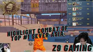 Z9 PUBG MOBILE | HighLight Combat Of TOP #1 Kill Point Sever Asia