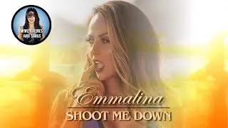 Emmalina - Shoot Me Down (Promo Theme)