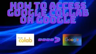 Python For All: Accessing Google Collab in Google