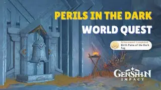The Chasm Delvers 4 | Perils in the Dark | World Quest Guide | Genshin Impact