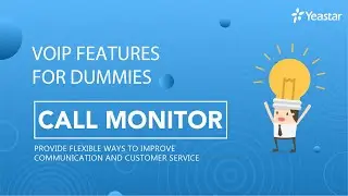 VoIP Features for Dummies - Call Monitor