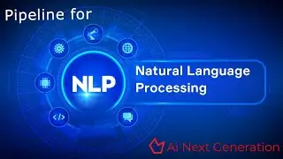 Pipeline Build for Natural Language Processing