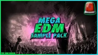 [FREE DOWNLOAD] MEGA EDM SAMPLE PACK 2020 | 3GB OF SAMPLE, VOCALS, FLPS & PRESETS