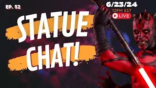Live Statue Chat and Pics! EP 52