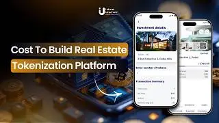 Cost to Launch Your Own Real Estate Tokenization Platform [2025] | Tokenization Platform Cost