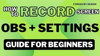 HOW TO Screen Record + SETTINGS with OBS fast and EASY Guide for Beginners