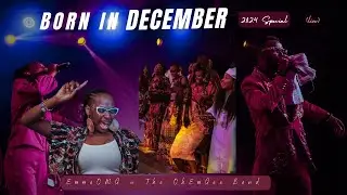 Born In December (2024 Special) | EmmaOMG & The OhEmGee Band