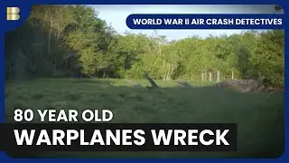 The Forgotten WWII Wrecks | World War II Air Crash Detectives