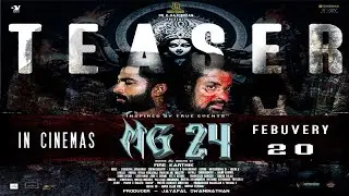 Mg24 Official Teaser - Fire Karthik | &lrm;Pranav Mohanan | Justin Vijay R | Swetha Natraj |Dhanalakshmi