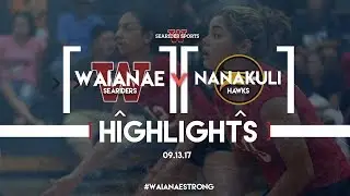 Waianae Seariders vs Nanakuli Hawks | Volleyball | Highlights | 2017