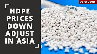 HDPE Prices Down Adjust in Asia
