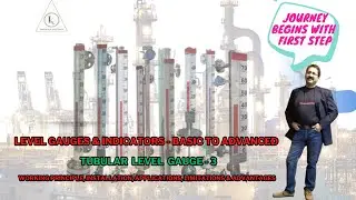 Tubular Level Gauges | Last Part | Working-Installation-Applications-Limitation-Advantages | Video-3