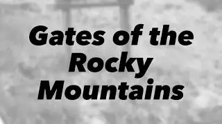 Gates of the Rocky Mountains