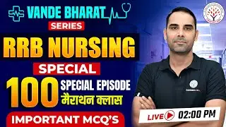 Special 100th Episode | Non-Nursing Classes | Reasoning,GK,Maths | Vande Bharat Series | Mahesh sir