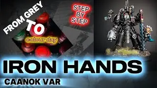 Painting Caanok Var - Flesh Is Weak | Iron Hands | Warhammer 40K - TUTORIAL step by step