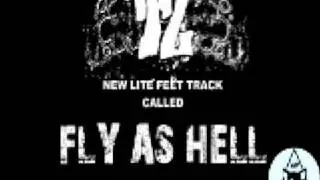 Fly As Hell (REMASTERED )(Hit Up the Aim for info on Video Shoot - March ??)  date not yet stated