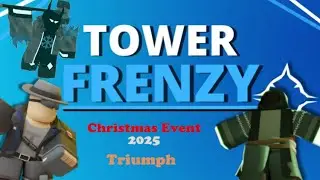 Tower Frenzy | Christmas Event 2025 Triumph