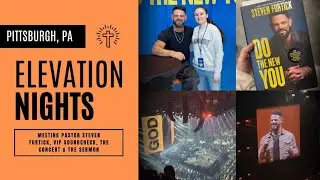 ELEVATION NIGHTS 2025 | MEETING PASTOR FURTICK, VIP OFFERINGS, AND THE MESSAGE!