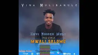 Xavi ndyoko mumi ing'oma mwali (Salomé)