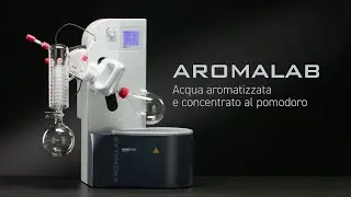 Come ottenere Acqua Aromatizzata e Concentrato al Pomodoro - AROMALAB