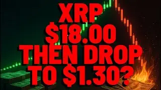 XRP $18.00 THEN BEAR MARKET LOW OF $1.30?