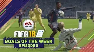 FIFA 18 GOALS OF THE WEEK! #5