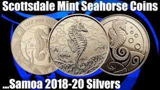 Seahorses in Samoa!... Scottsdale Mint 2018-2020 Samoa Seahorse silver coins