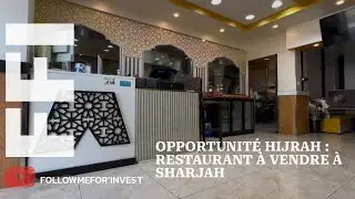 ✅ VENDU | Opportunité Hijrah à Sharjah : 40 000 € pour la reprise d’un restaurant tout équipé - FFI