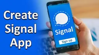 Create Account on Signal App |  Signal Private Messenger Registration 2021 | www.signal.org Sign Up