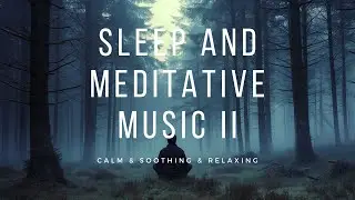 SLEEP II | Ambient Synth Relaxing Meditation Study Work Deep Focus Music | 1 HOUR | 2024 New music