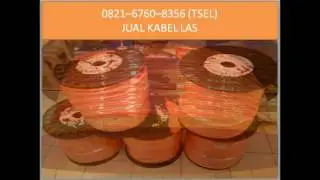 0821-6760-8356 (TSEL) JUAL KABEL LAS LINCOLN