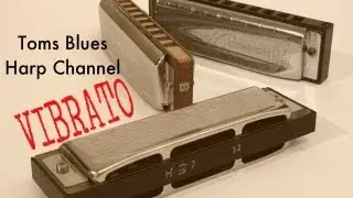 Learn harmonica in 3 minutes: Vibrato