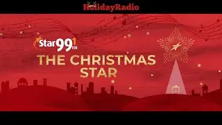 Star 99.1 | Christmas | HolidayRadio