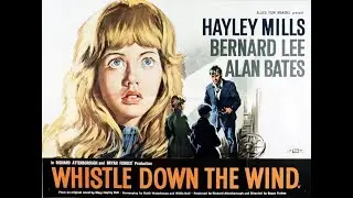 Whistle Down the Wind 1961
