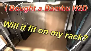 How Much Room Do You Need for a Bambu H2D - Will it fit on your rack?