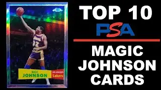 TOP 10 PSA GRADED MAGIC JOHNSON CARDS FROM MY PERSONAL COLLECTION